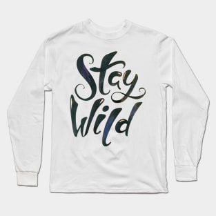 Stay Wild Long Sleeve T-Shirt